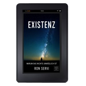 eBOOK<br>EXISTENZ<br>WARUM DAS NICHTS UND DAS UNLOGISCHE UNMÖGLICH SIND